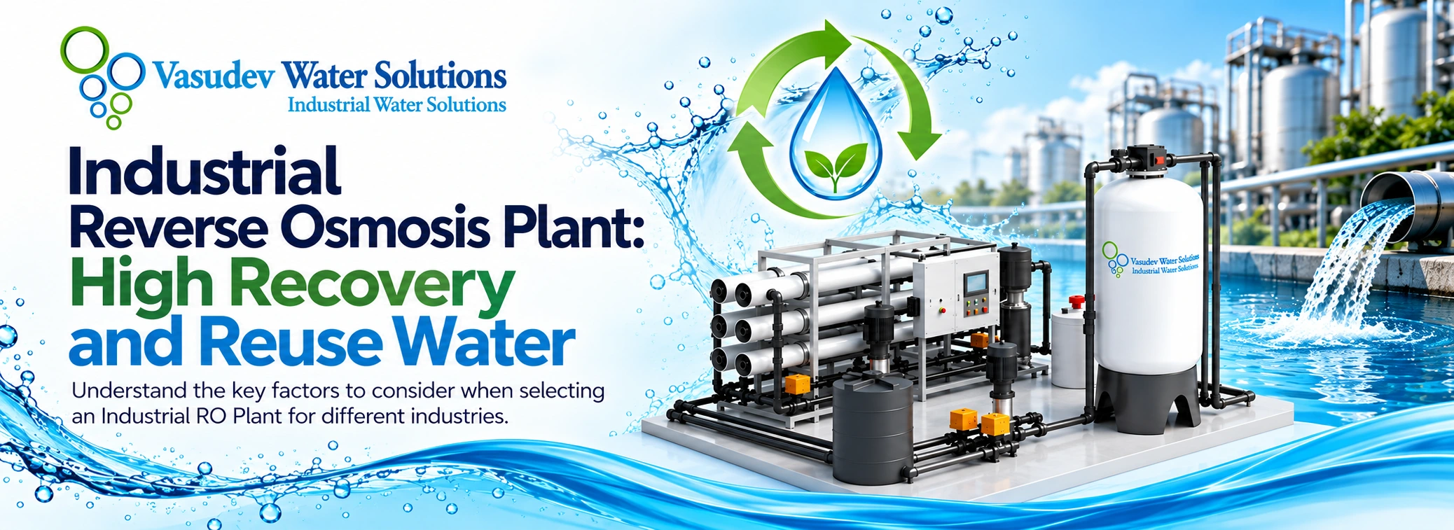 Industrial High Recovery RO Plant for Water Reuse